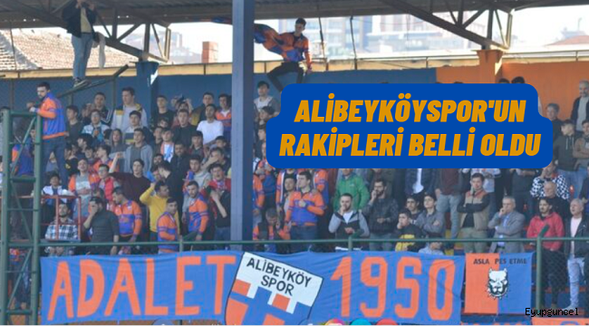 Alibeyköyspor'un 2022-23 Süper Amatör 8. Grup Rakipleri Belli Oldu