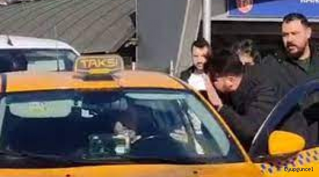 Eyüpsultan'da taksici ve otomobil sürücüsü kaza sonrası kavgaya tutuştu