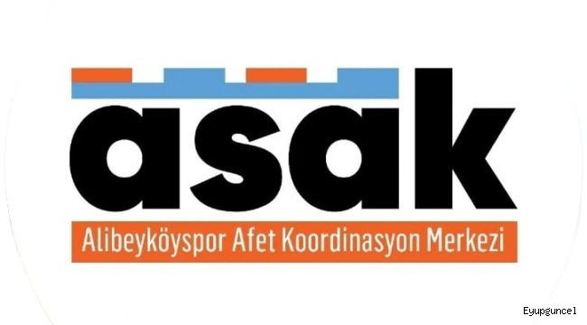Alibeyköyspor Afet Koordinasyon Merkezi ASAK'ı kurdu