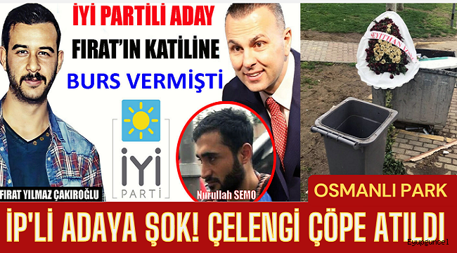 iP'li aday Seyithan İzsiz'in gönderdiği Çelenk Alibeyköy'de çöpe atıldı