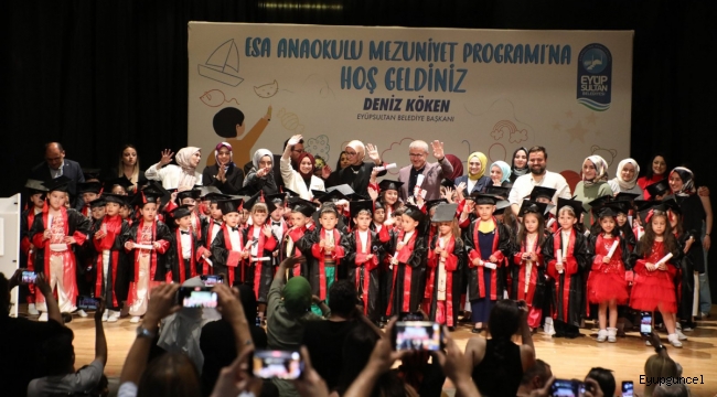 Eyüpsultan Belediyesi Anaokulu (ESA) yeni mezunlarını verdi