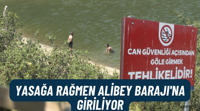 Vatandaşlar yasak olmasına rağmen Alibey Barajı'na girmeye devam ediyor