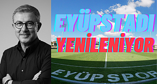 Eyüpstadı yenileniyor